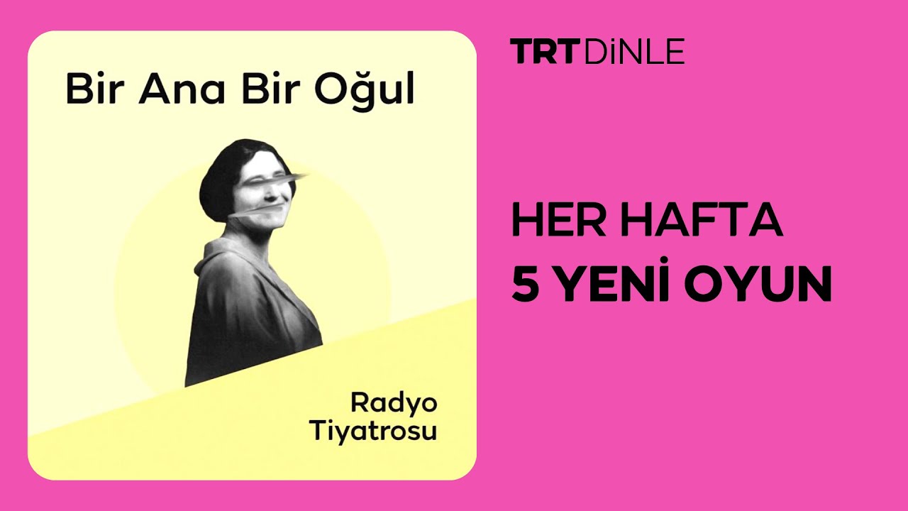 Radyo Tiyatrosu: Bir Ana Bir Oğul | Dram
