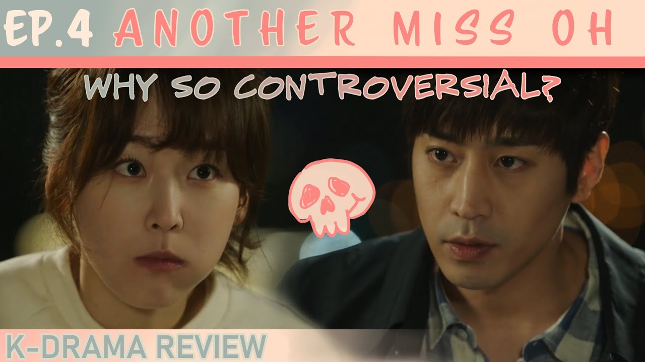 Hate Watching | Another Miss Oh - Ep 4 Review