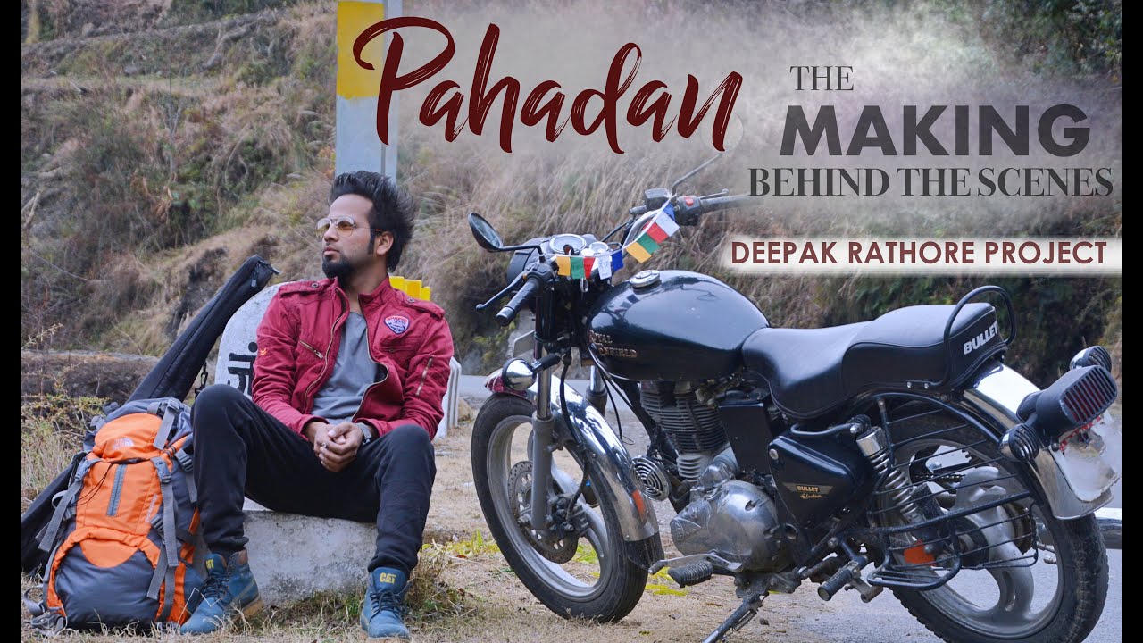 Pahadan Song | The Making | BTS | Deepak Rathore