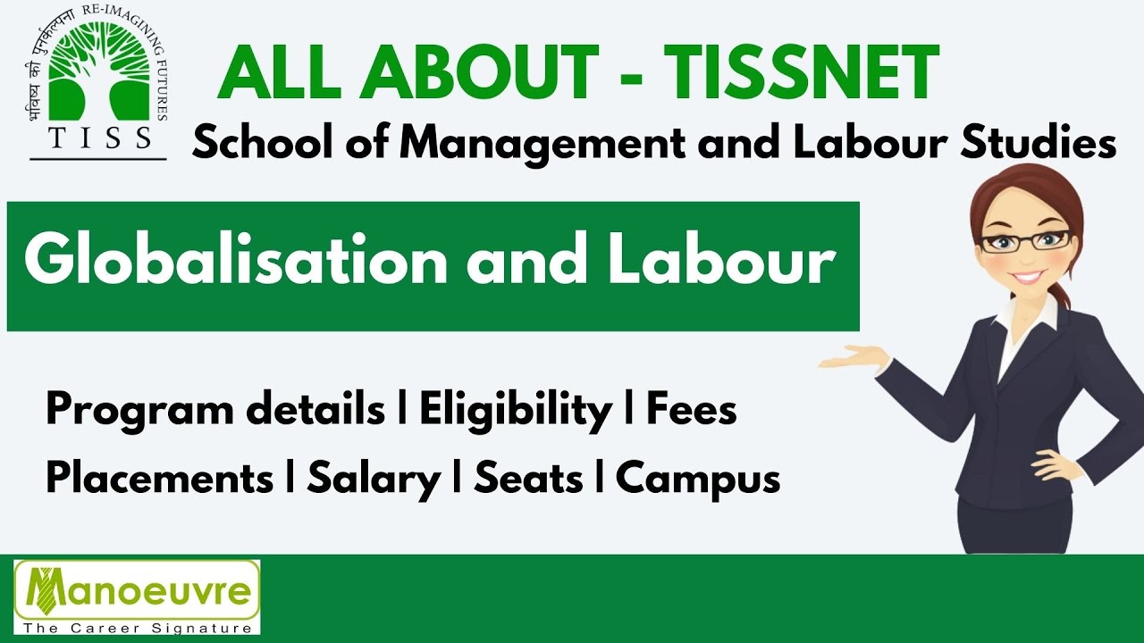 ALL ABOUT TISSNET - Globalisation and Labour | Program details | Placements | etc