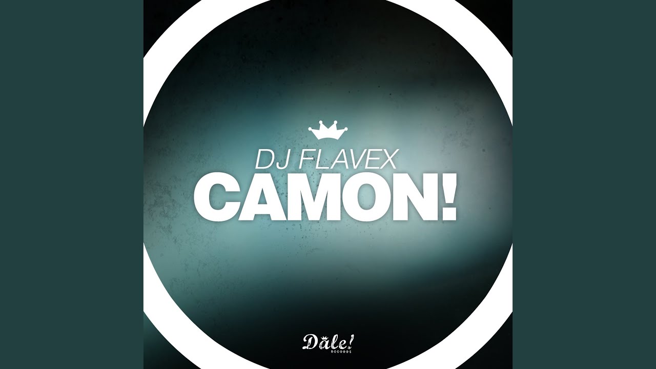 Camon!