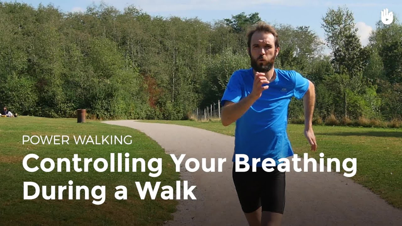 Controlling Your Breathing During a Walk | Power Walking