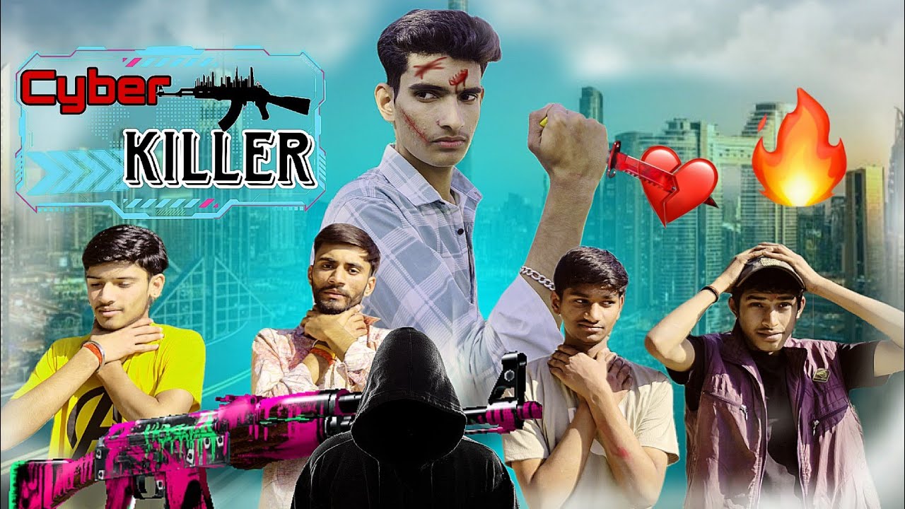Cyber Killer ||MANISH YADAV||NIKHIL YADAV 