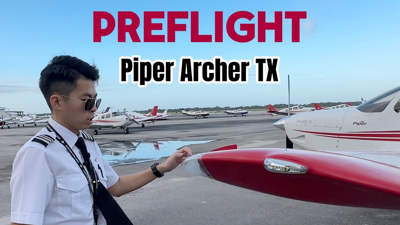Preflight checks of a Piper Archer TX