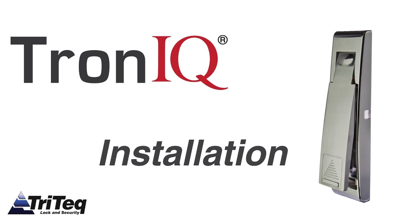 TronIQ Lock Installation