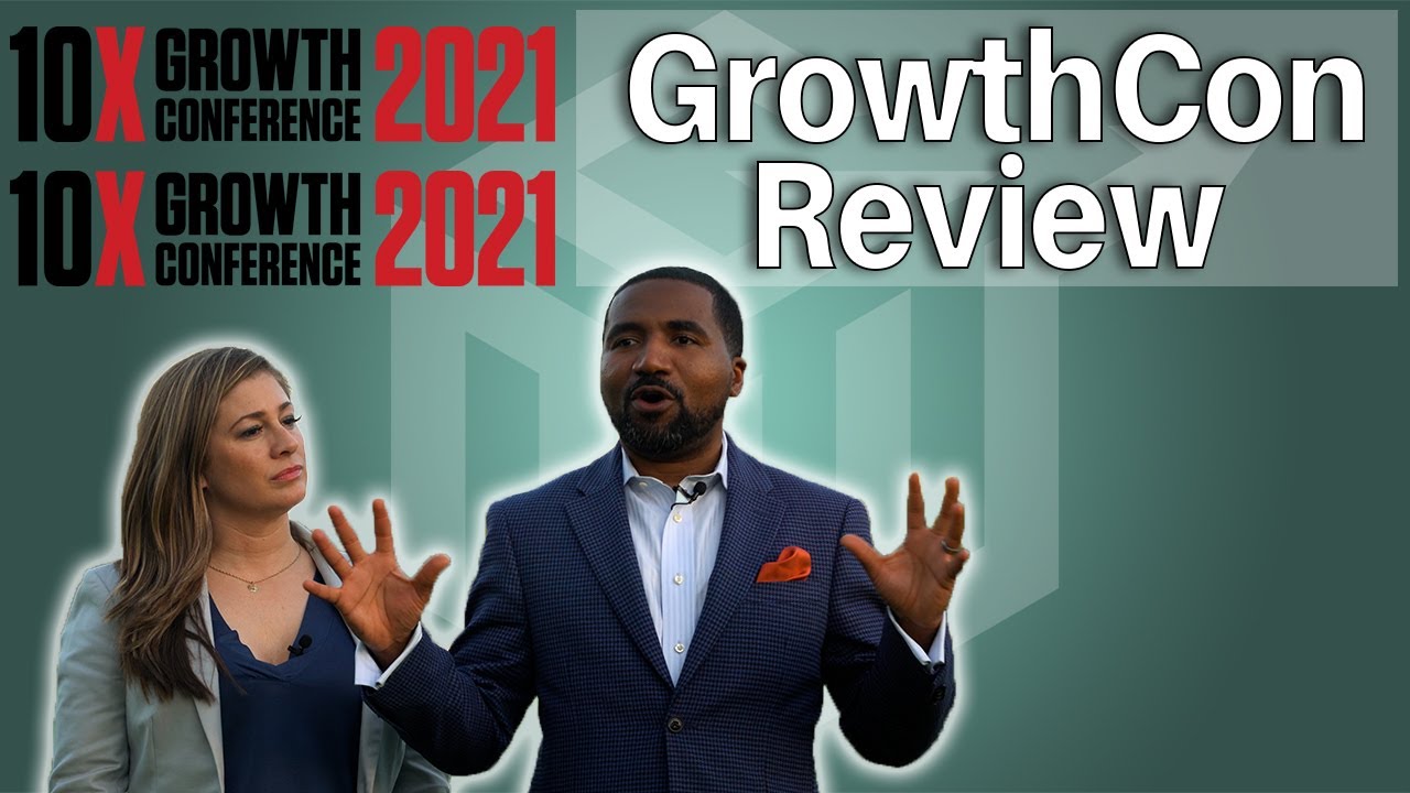 Honest Review Of Grant Cardone's 10X GrowthCon (2021)