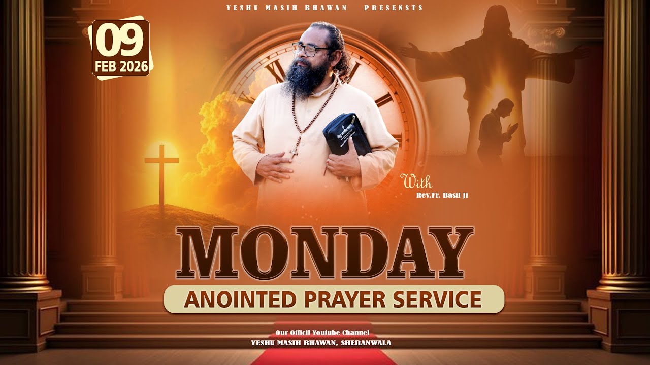 🔴 LIVE || JESUS CHRIST WILL HEAL YOU (09 FEB 2025 ) FR.BASIL YESHU MASIH BHAWAN , MALOUT , PUNJAB