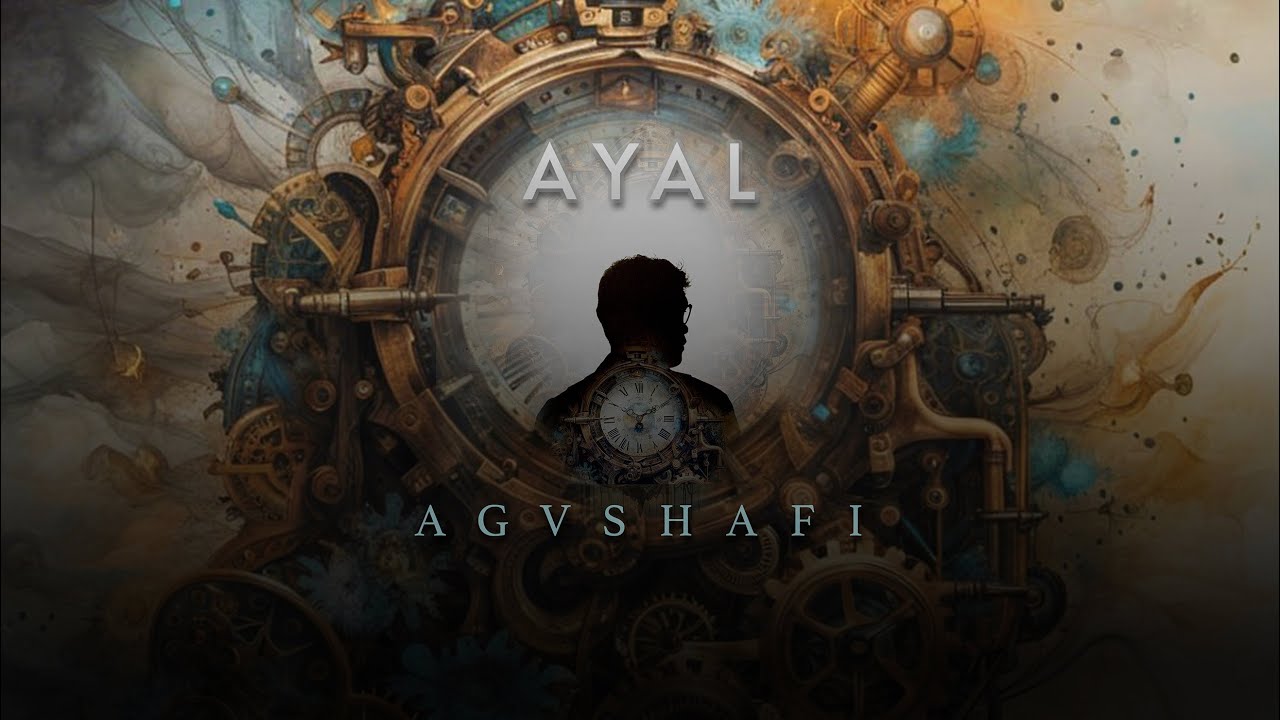Agushafi - AYAL (Official Music Video)