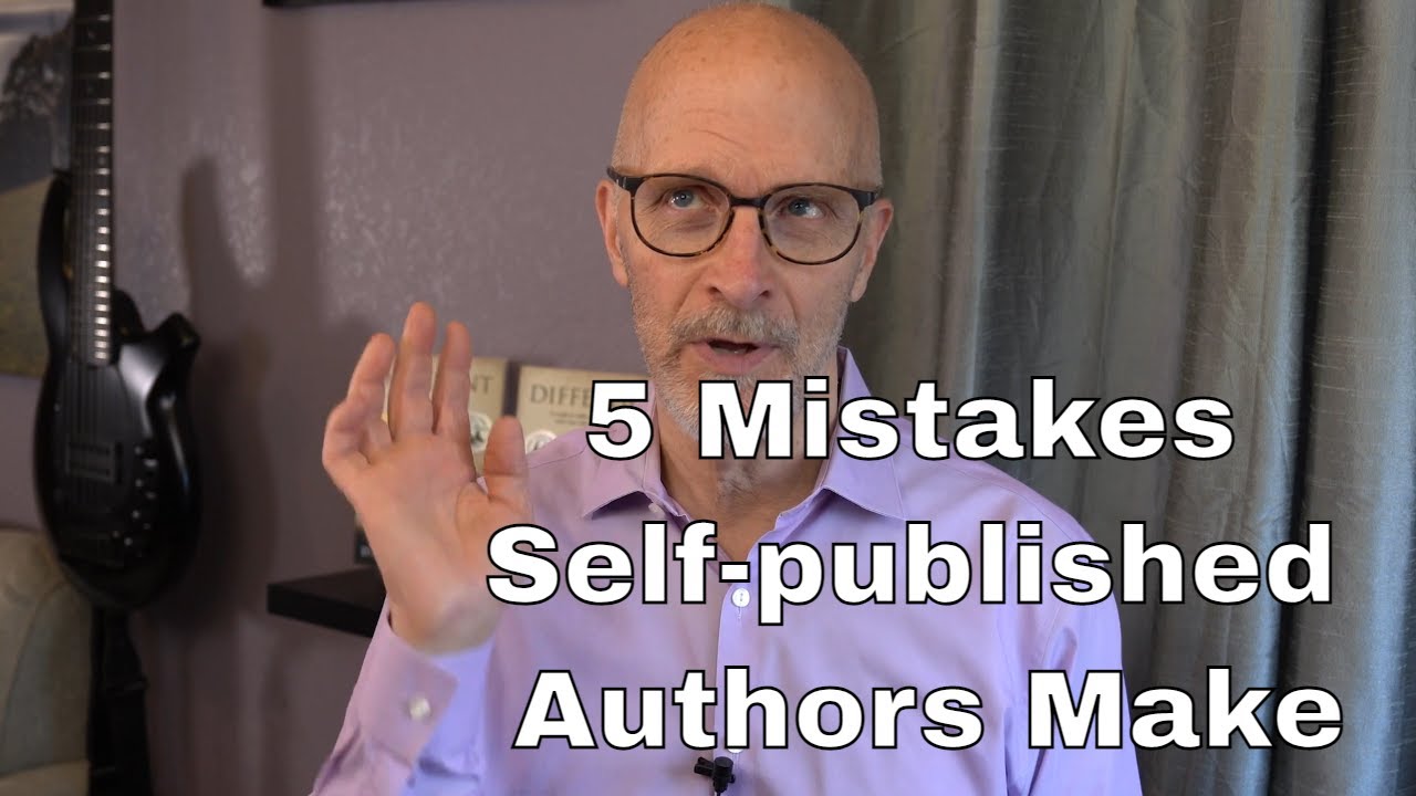 The five mistakes self-published authors make