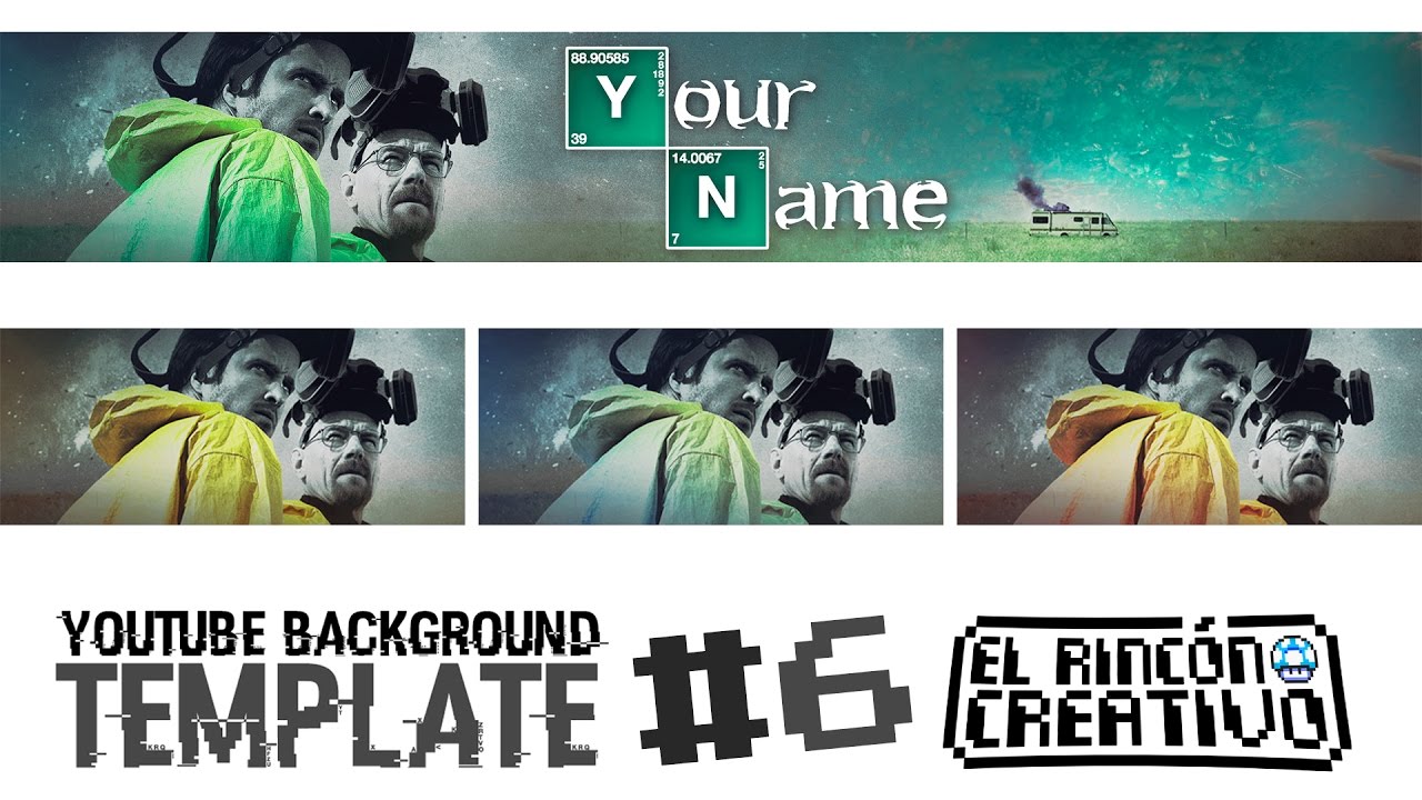 Breaking Bad - Template #6 | Free Youtube Background | El Rinc&oacute;n Creativo