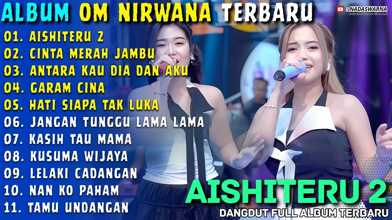 AISHITERU 2 - CINTA MERAH JAMBU || Ajeng Febria || Om Nirwana || Nadaswarna Full Album Terbaru 2026