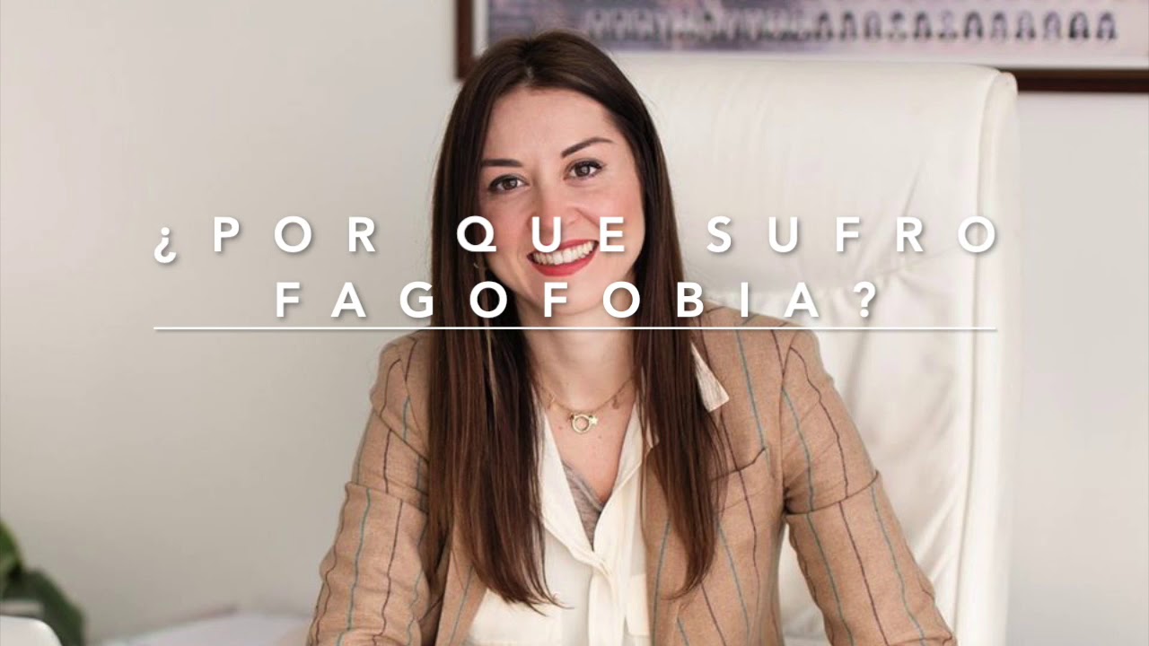 ¿Por que sufro fagofobia? I Sara Navarrete Psicóloga