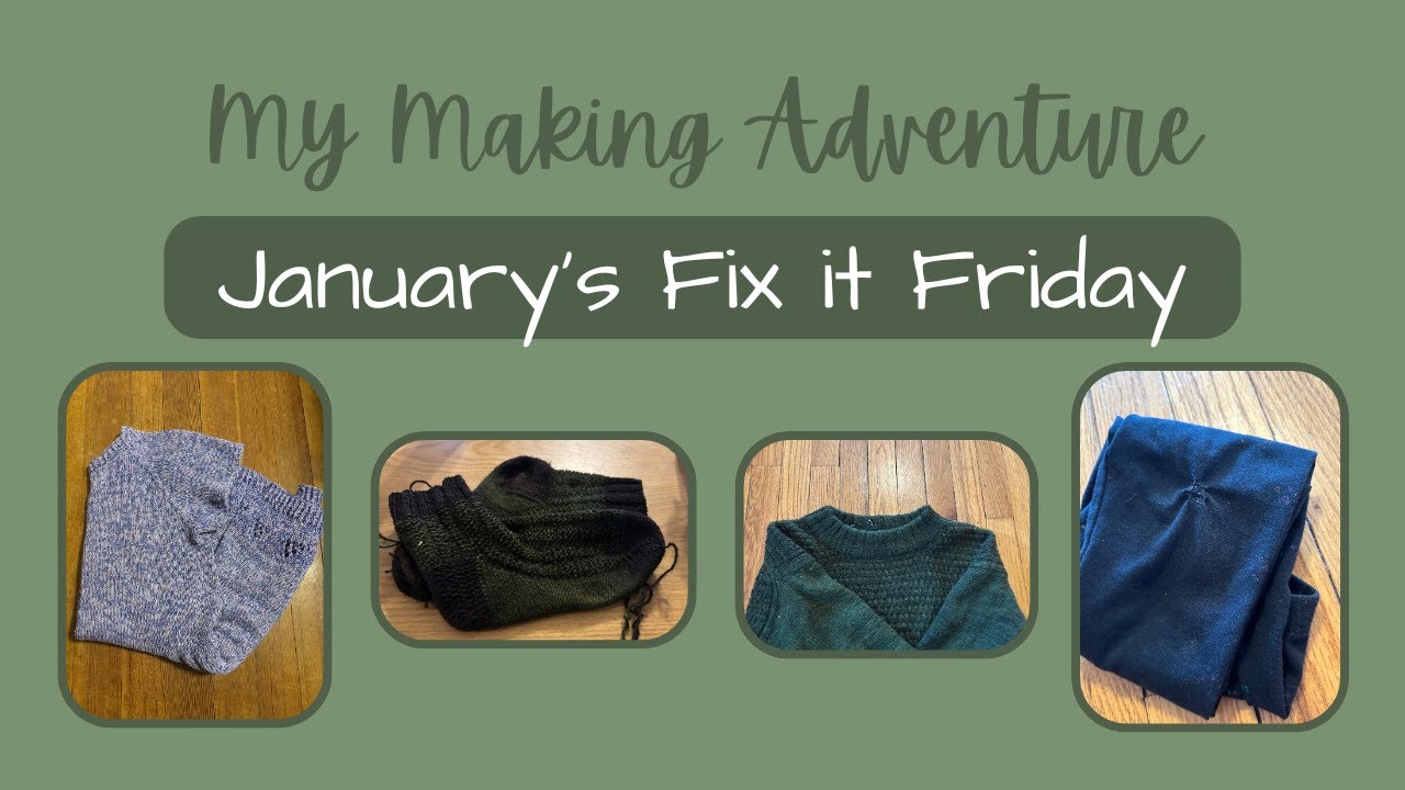 Fixing my Knits:  Fridays throughout January