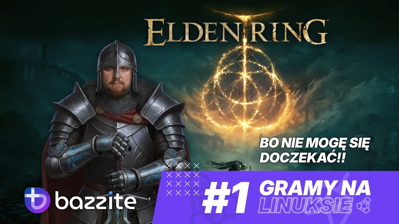 🔴 [LIVE]  Elden Ring - RX 6800 XT | Ryzen 5 5600X | Linux Bazzite 43. #1 Uczniak!
