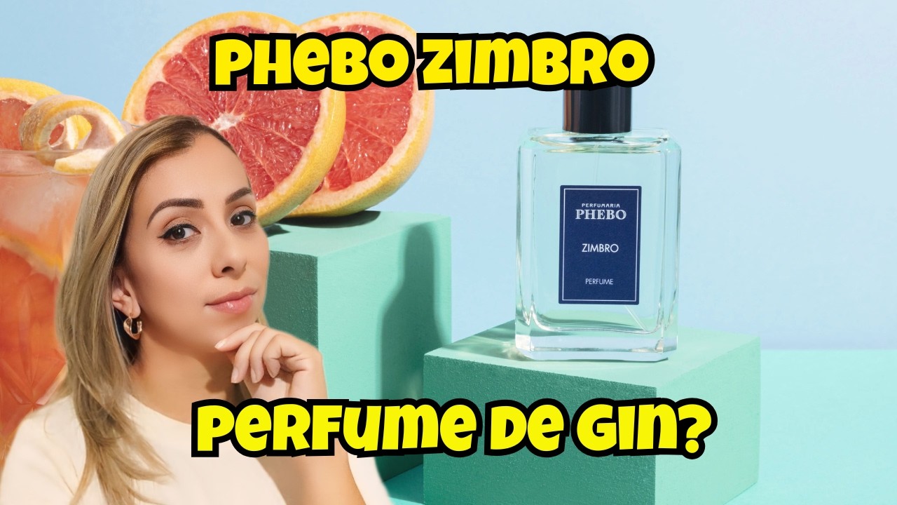 O Perfume Nacional Com Cheiro de GIN?! Resenha Phebo Zimbro