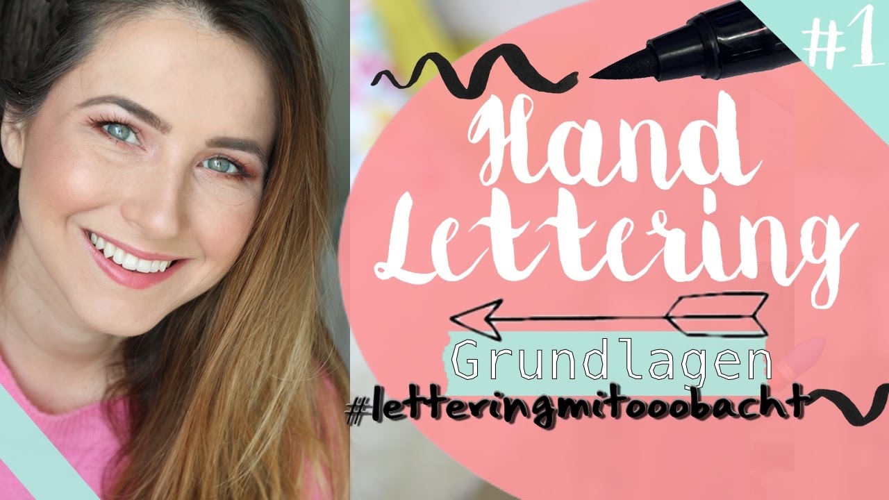 Handlettering für Anfänger I GRUNDLAGEN I #letteringmitooobacht