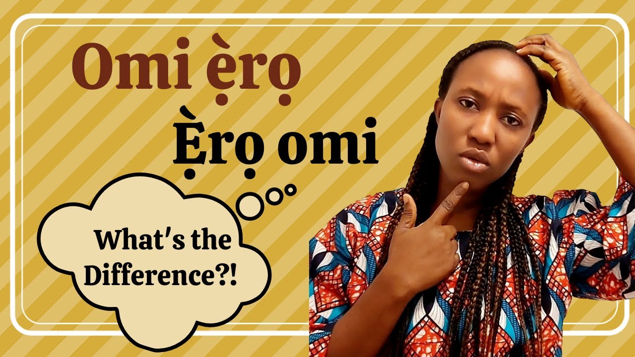 Yoruba Noun Phrases - The difference between Omi ẹ̀rọ & Ẹ̀rọ omi // Intermediate Lesson one