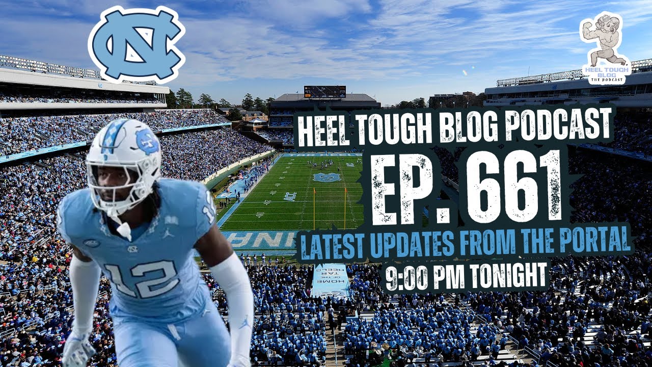 Heel Tough Blog- Ep. 661: Latest Transfer Portal Updates + Drake Maye Trying to Get to Super Bowl LX