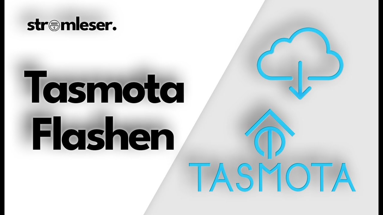 Wie flasht man die Tasmota-Firmware auf dem Stromleser?
