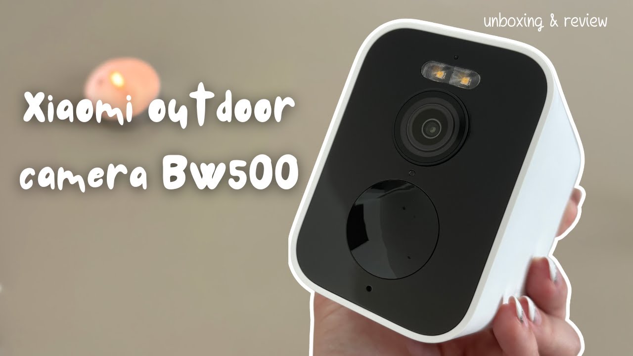 ✨️ Xiaomi Outdoor Camera BW500 ✨️ unboxing & review