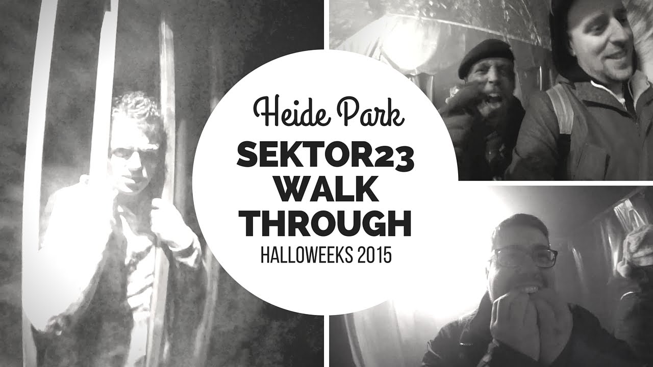 Heide Park // Sektor 23 Walkthrough // Halloweeks 2015