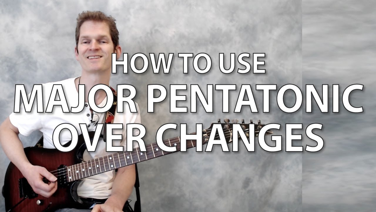 How to use major pentatonic scales to play over changes