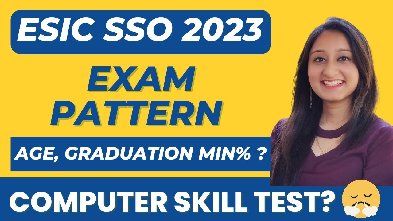 ESIC SSO Exam Pattern,Age Limit, Educational Qualification etc. | Banker Couple