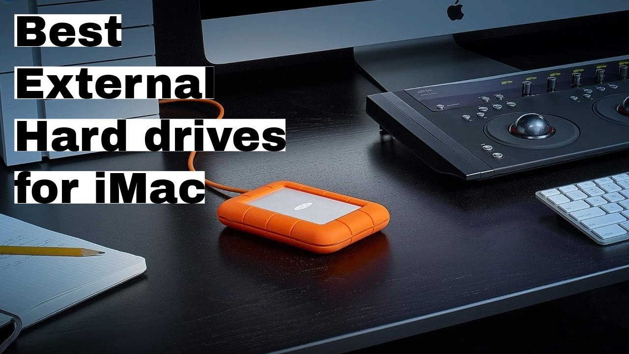 The Best External Hard Drives for iMac M4, M3, M1