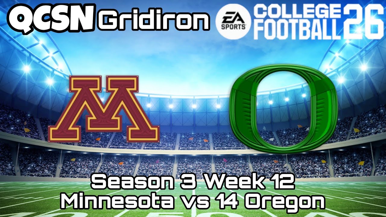 Season 3 Week 12: Minnesota vs 14 Oregon | EA SPORTS College Football 26