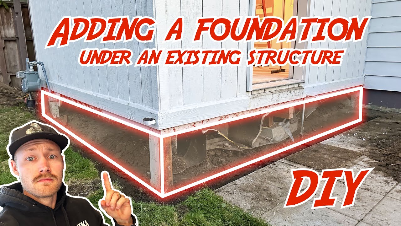 Adding foundation to existing structure DIY
