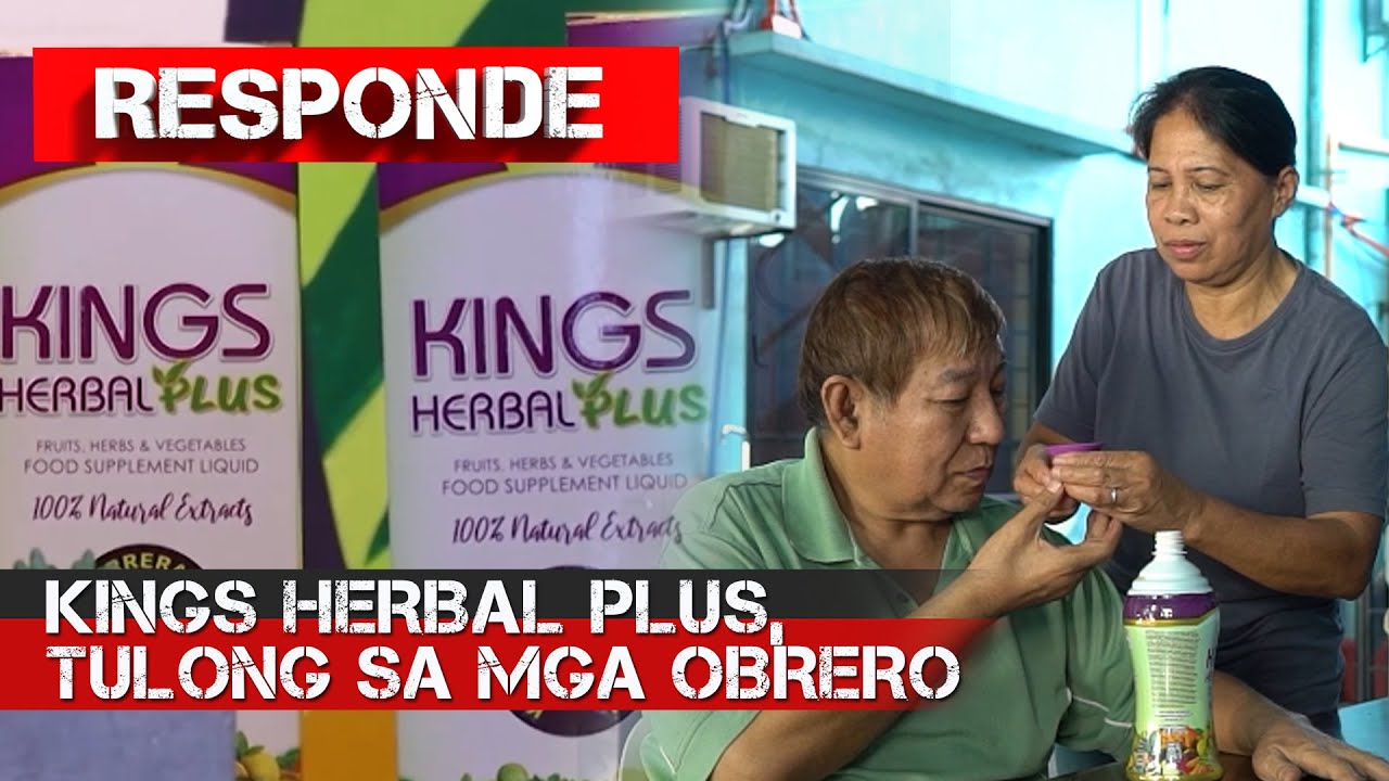 Kings Herbal Plus, tulong sa mga obrero | RESPONDE