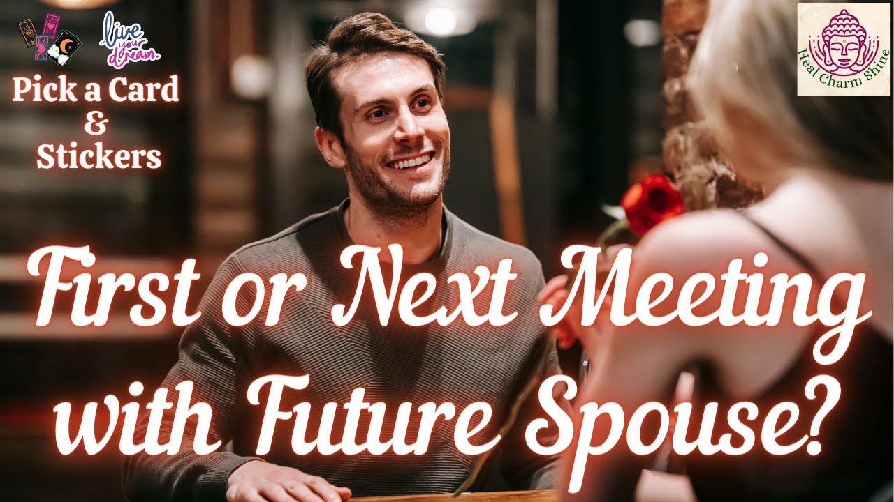 First or Next Meeting with Future Spouse?💍💖|🔮Pick a Card & Stickers💖|💍Future Spouse Series💖