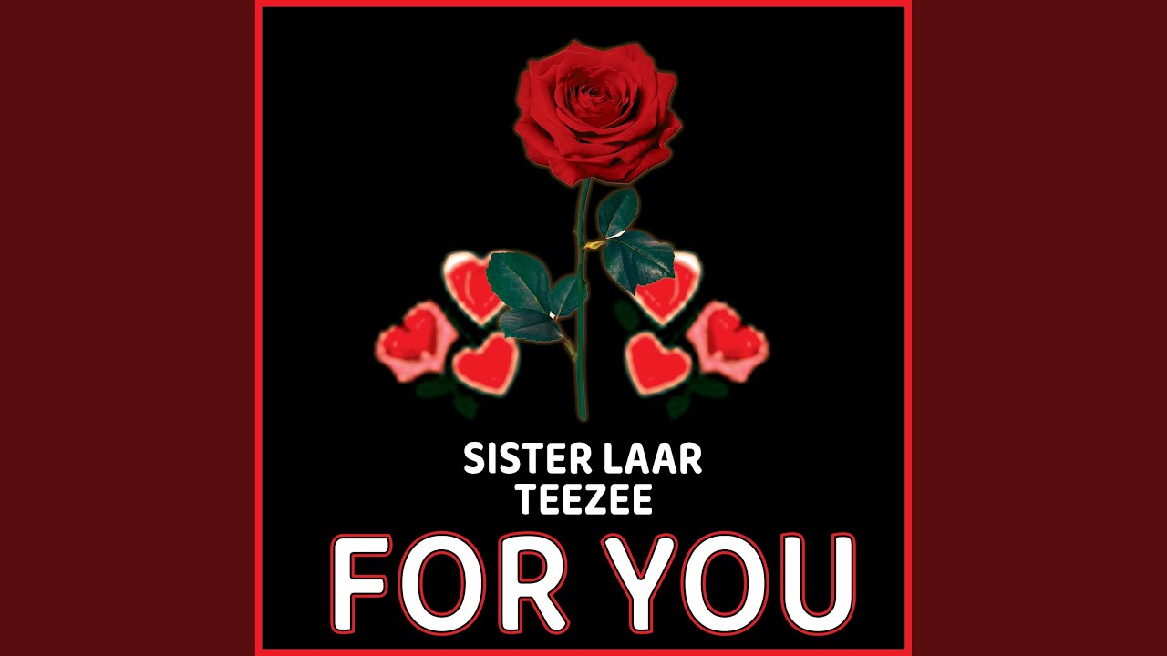 For You (feat. Sister Laar)