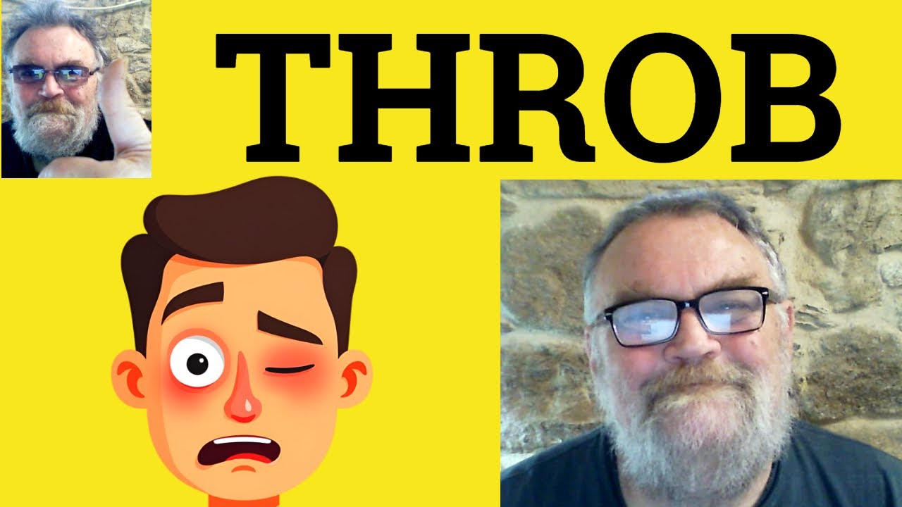 😎 Throb Meaning - Trob Defined - Throb Examples - Throb Definition - Throb
