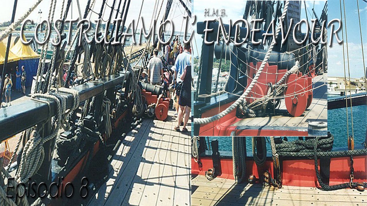 #8 Modellismo Navale -Costruiamo L'Endeavour: ''Il ponte''