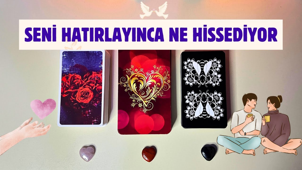 SENİ HATIRLAYINCA NE HİSSEDİYOR?💖 AŞK? ÖZLEM? PİŞMANLIK? NEFRET? ÖFKE?