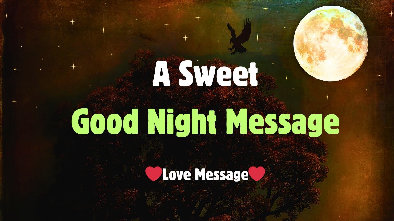 Before You Sleep Tonight… Read This Sweet Good Night Message, My Love 🌙❤️