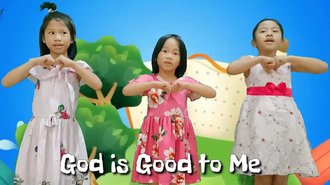 God is Good To Me (With Tagalog Version)