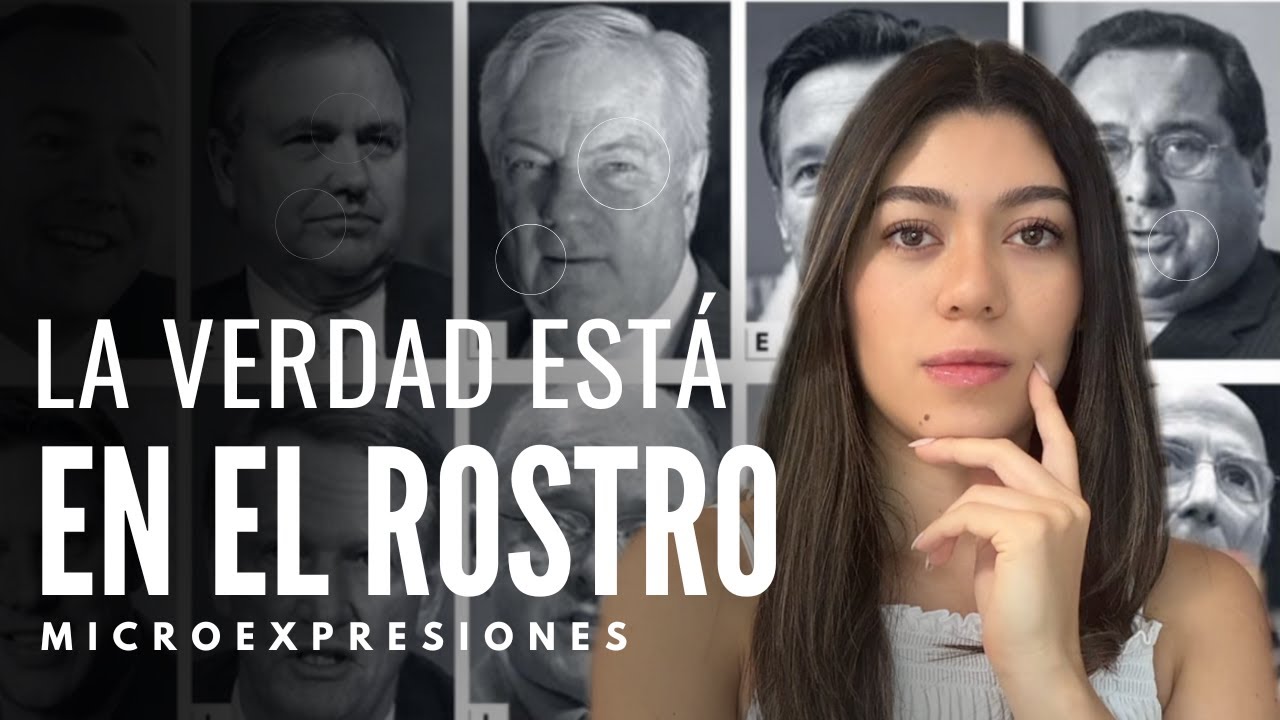 ⚠️¡Tu Rostro No Miente! 7 Microexpresiones Universales que todos deberíamos conocer ⚠️