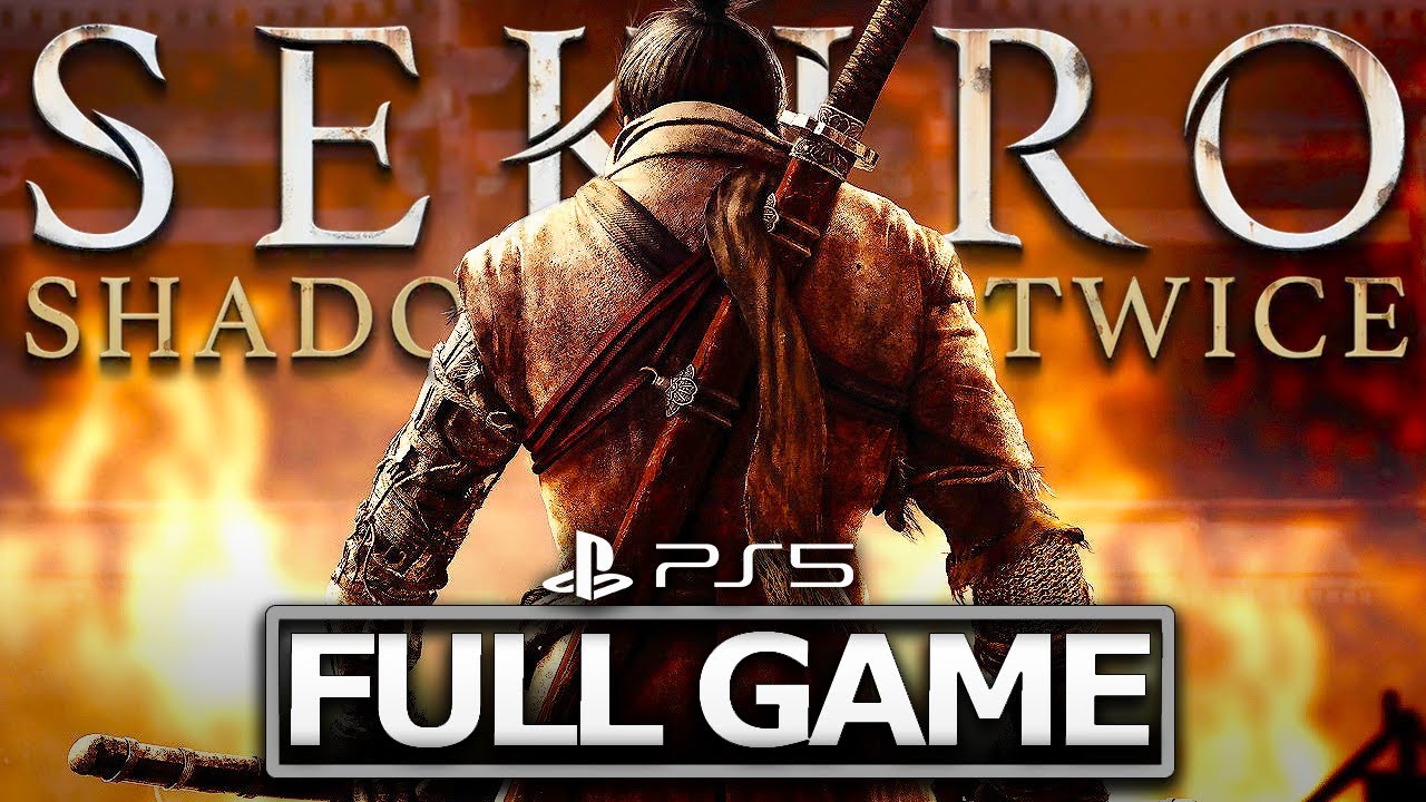 SEKIRO: SHADOWS DIE TWICE Full Gameplay Walkthrough / No Commentary 【FULL GAME】PS5 4K UHD