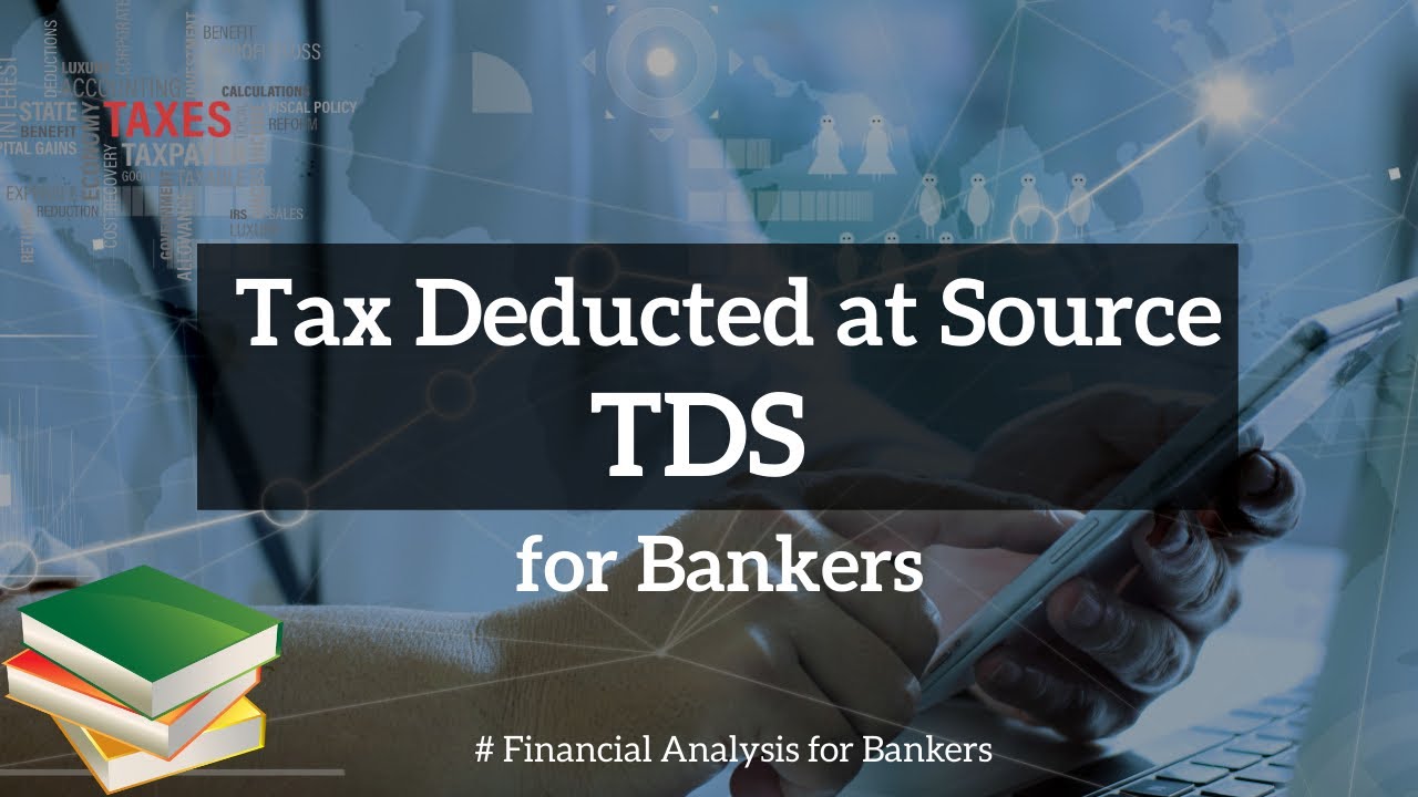 TDS- Applicability & Rates for FY 2021-22