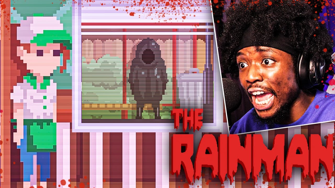 BEWARE THE RAINMAN . . .