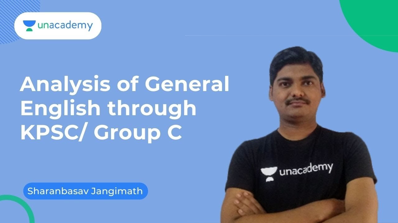 Analysis of General English through KPSC/ Group C | KPSC | Sharanbasav Jangimath | Unacademy KPSC