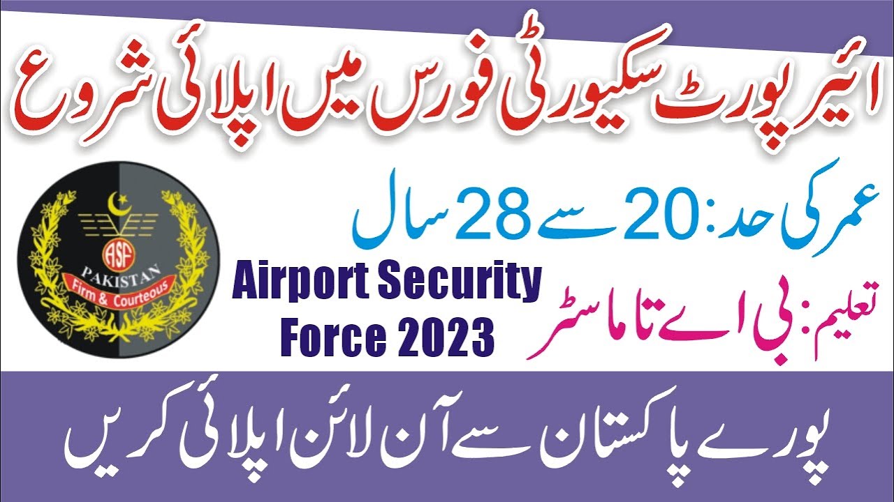 ASF Inspector Jobs 2024 - Airport Security Force Online Apply 2024 - ASF New Jobs -New ASF Jobs 2024