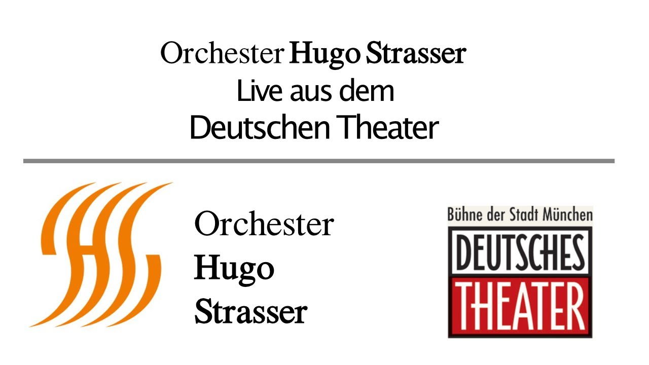 Orchester Hugo Strasser Live Streaming Konzert  aus dem Deutschen Theater am 13.12.20