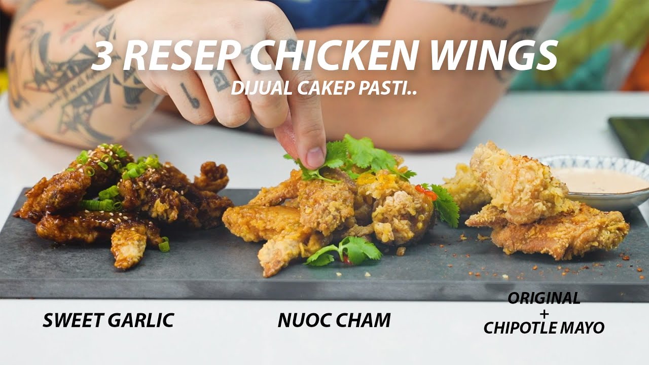 3 RESEP CHICKEN WINGS - GURIH GARING KRN ADA TRIK NYA!!