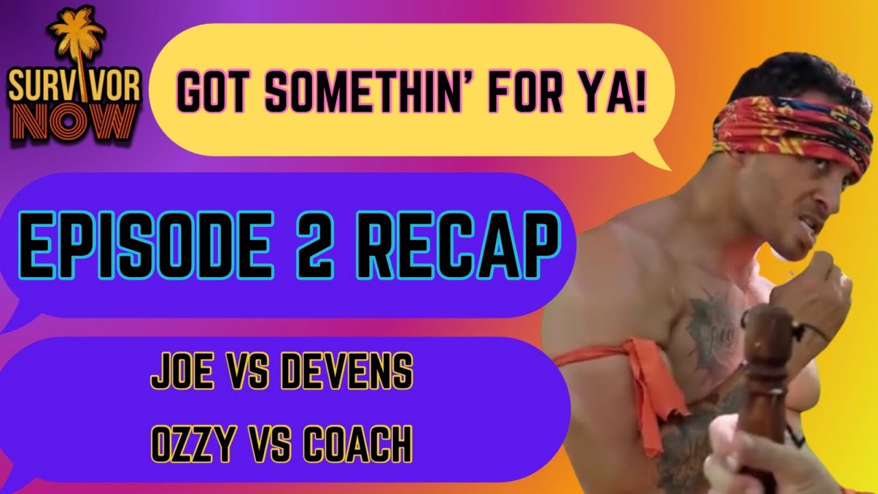 Got Something For Ya (Survivor 50) Episode 2
