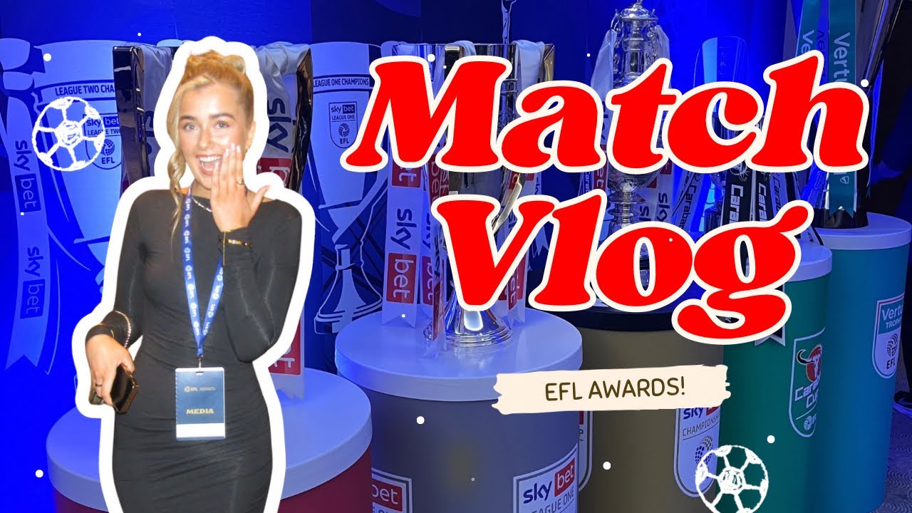 EFL AWARDS 2025- vlog⚽️