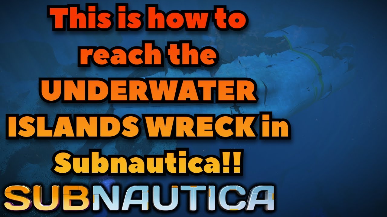 How to FIND the Underwater Islands Wreck in Subnautica!