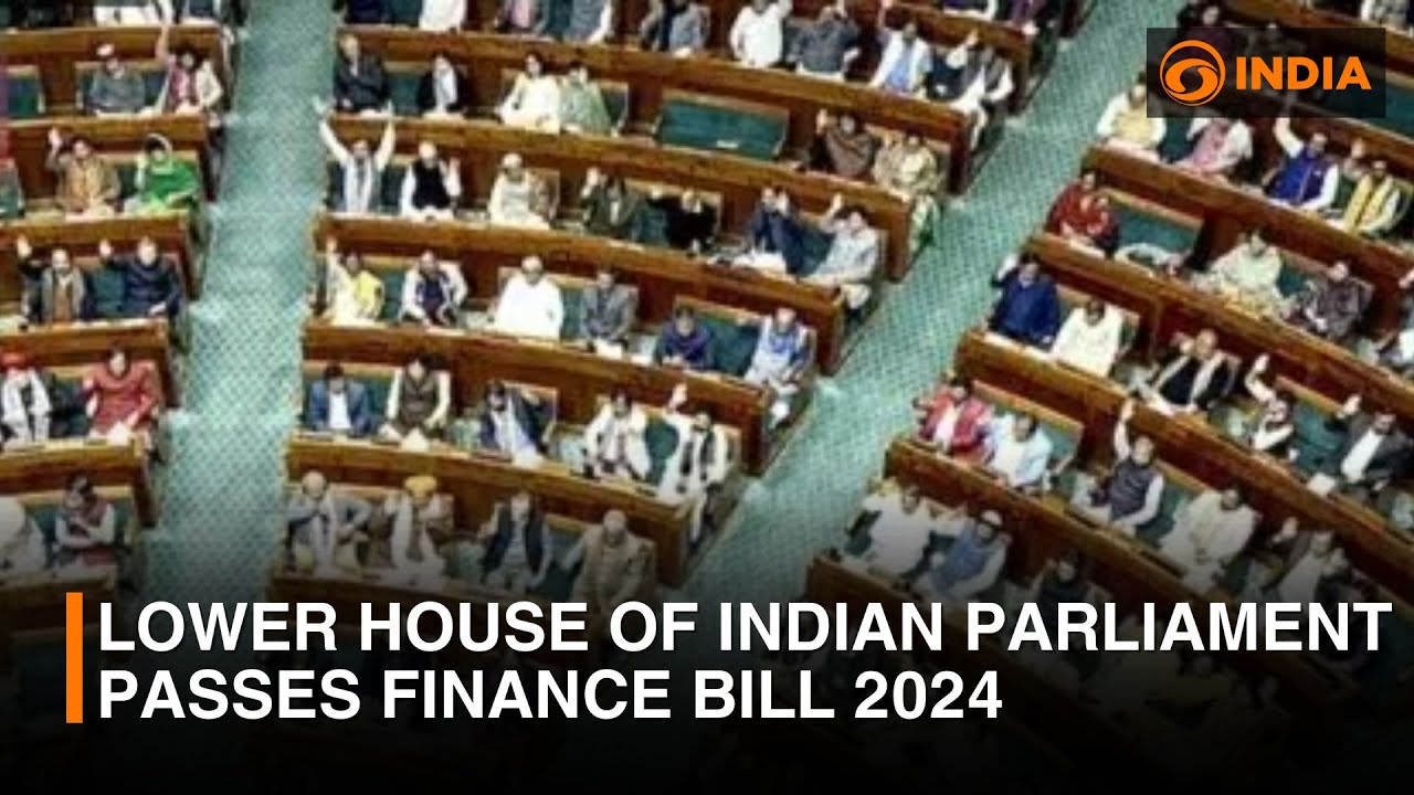 Lower House of Indian Parliament passes Finance Bill 2024 | DD India